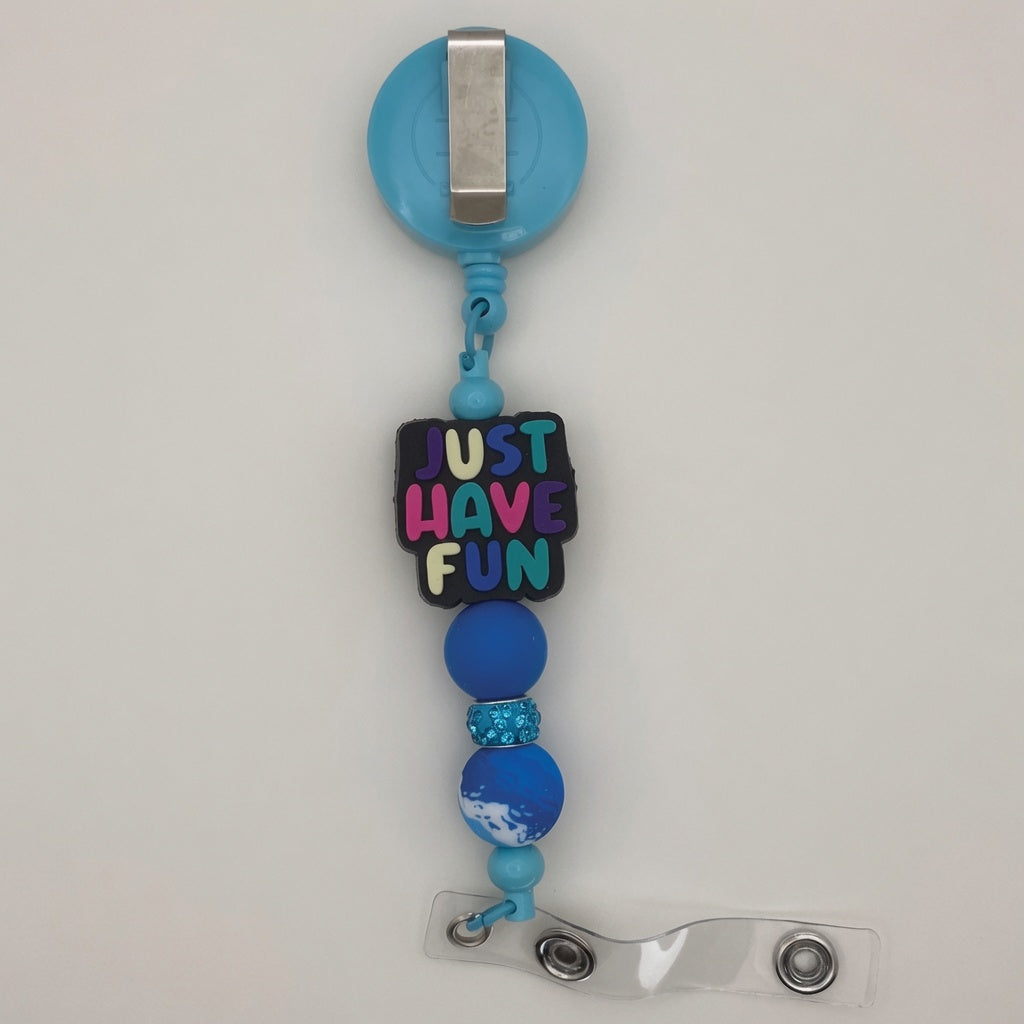 Just Have Fun Badge Holder